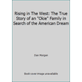 thumbnail image 1 of Pre-Owned Rising in The West: The True Story of an Okie Family in Search of the American Dream (Paperback) 0679745939 9780679745938, 1 of 1