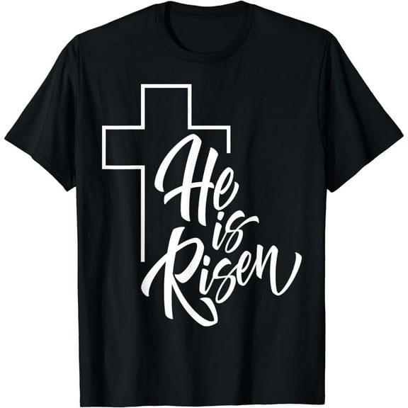 Easter He Is Risen Cross Religious Christian Men Women Kids T-Shirt