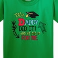 thumbnail image 4 of Inktastic My Daddy Did It and He Did It for Me with Graduation Cap Youth T-Shirt, 4 of 5