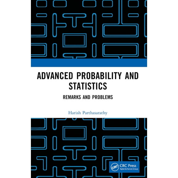 Advanced Probability and Statistics: Remarks and Problems, (Paperback)