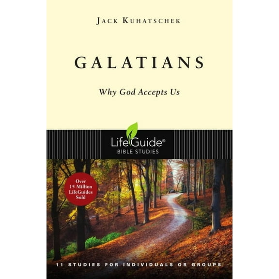 Lifeguide Bible Studies Galatians: Why God Accepts Us, (Paperback)