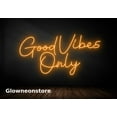 thumbnail image 2 of Glowneon Good Vibes Only Neon Sign, Quotes Led Sign, Motivation Quotes Light, Inspiration Quote, 2 of 4