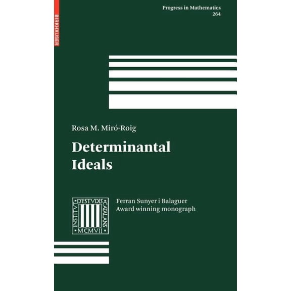 Progress in Mathematics Determinantal Ideals, Book 264, (Hardcover)
