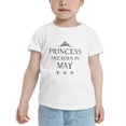 thumbnail image 2 of Princess Are Born In May Funny Toddler T-Shirts for Boys Girls (White, 4T), 2 of 5