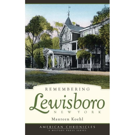 Remembering Lewisboro, New York (Hardcover)