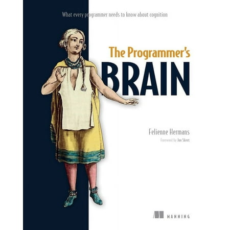 UPC: 9781617298677 | The Programmer s Brain : What every programmer needs to know about cognition (Paperback)