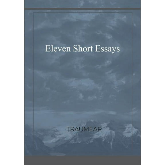 Eleven Short Essays, (Paperback)