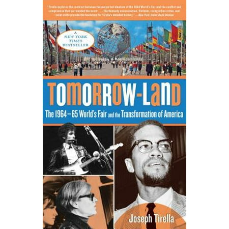 Tomorrow-Land : The 1964-65 World's Fair and the Transformation of