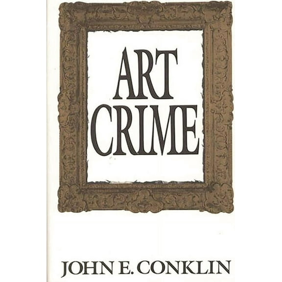 Art Crime, (Hardcover)
