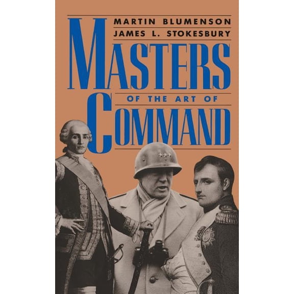 Masters of the Art of Command, (Paperback)