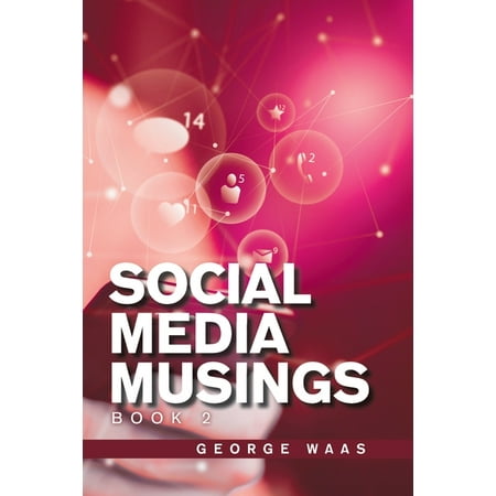 Social Media Musings : Book 2 (Paperback)