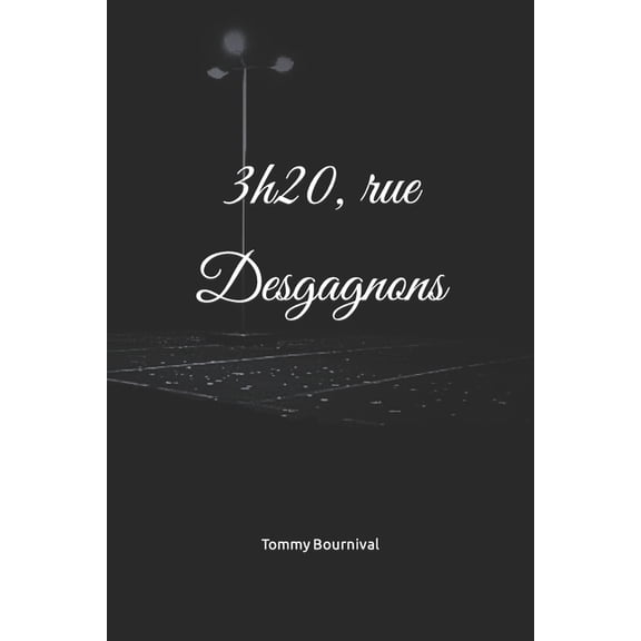 3h20, rue Desgagnons, (Paperback)