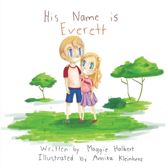 His Name is Everett, (Paperback)