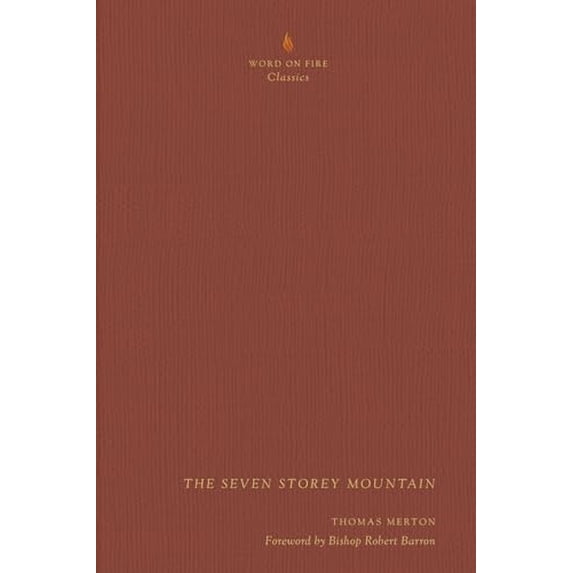 Pre-Owned The Seven Storey Mountain (Hardcover) 1943243190