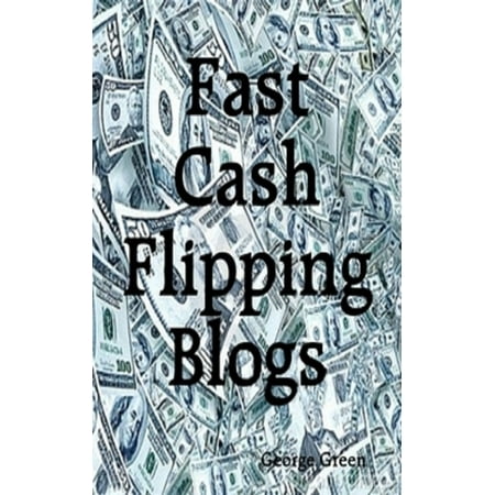 Fast Cash Flipping Blogs - eBook (Best Cars To Flip For Cash)