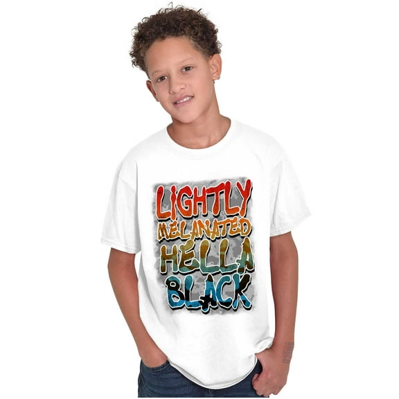 Lightly Melanated Hella Black History Crewneck T Shirts Boy Girl Teen Brisco Brands S
