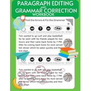 Paragraph Editing and Grammar Correction Workbook: Proofreading, Punctuation and Comprehension daily practice sheets, Homeschooling material, Reading and Writing Practice, Grades 3- 6 (Paperback)