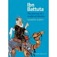 thumbnail image 1 of Pre-Owned Ibn Battuta: The Journey of a Medieval Muslim (Paperback) 1847740472 9781847740472, 1 of 1