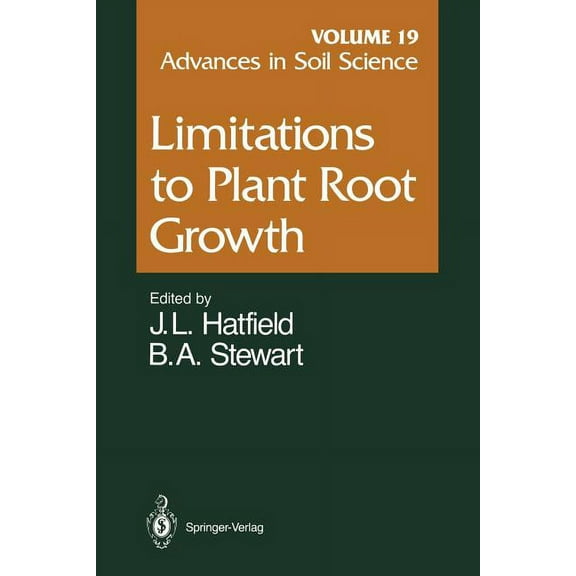 Advances in Soil Science Limitations to Plant Root Growth, Book 19, (Paperback)