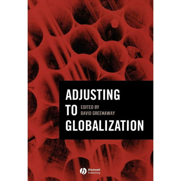 Adjusting to Globalization, (Paperback)