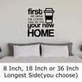 thumbnail image 2 of First We Drink Coffee Then We Find Your New Home Funny Wall Decals for Walls Peel and Stick wall art murals Black Small 8 Inch, 2 of 2