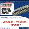 thumbnail image 3 of Whole Parts Range Oven Door Seal Gasket Part# 000623-000 - Replacement and Compatible with Some Viking Ranges or Ovens, 3 of 6