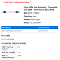 thumbnail image 2 of Front Right Axle Assembly - Compatible with 2014 - 2019 Nissan Versa Note 2015 2016 2017 2018, 2 of 2