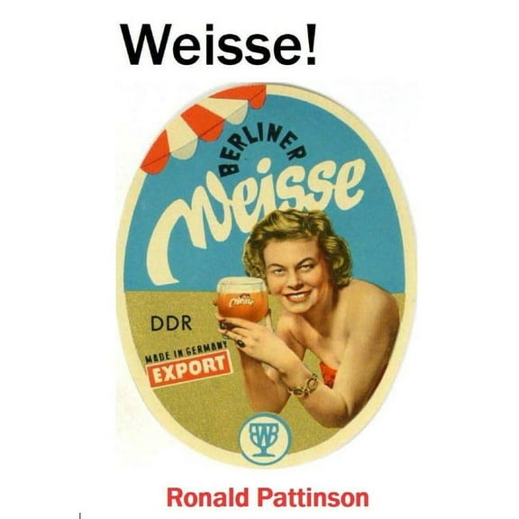 Weisse! (Paperback)