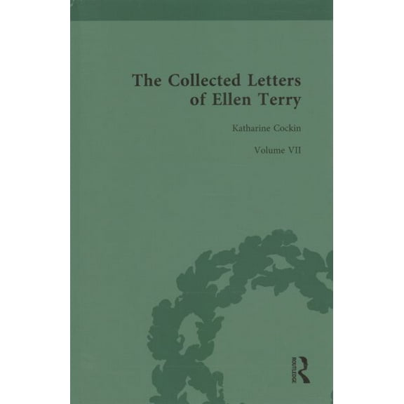 Pickering Masters: The Collected Letters of Ellen Terry (Hardcover)
