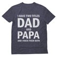 thumbnail image 1 of Tstars Mens Gifts for Dad Father's Day Shirts Gift I Have Two Titles Dad and Papa Funny Humor Cool Best Gift for Dad T Shirt, 1 of 8