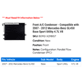 thumbnail image 2 of Front A/C Condenser - Compatible with 2007 - 2012 Mercedes-Benz GL450 Base Sport Utility 4.7L V8 2008 2009 2010 2011, 2 of 2