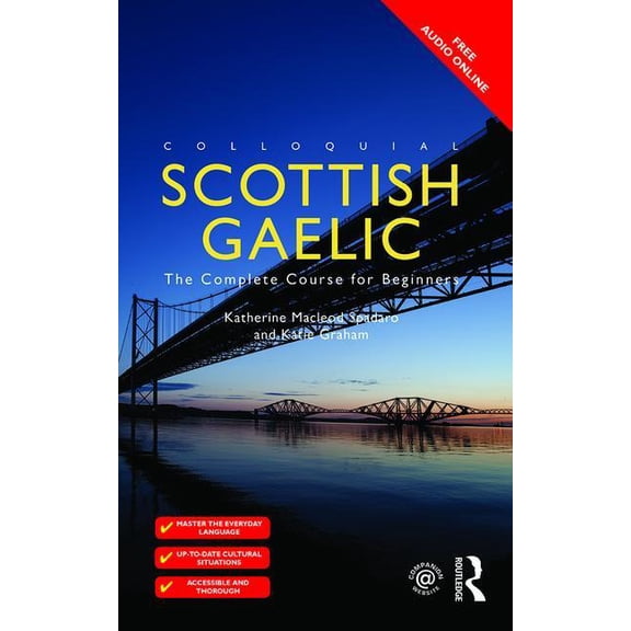 Colloquial Colloquial Scottish Gaelic: The Complete Course for Beginners, (Paperback)