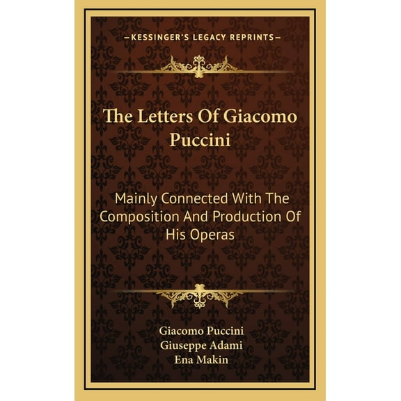The Letters Of Giacomo Puccini (Hardcover)