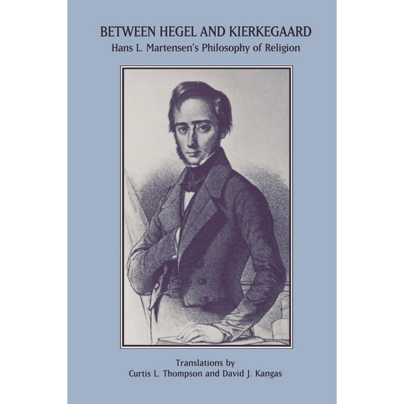 AAR Religions in Translation Between Hegel and Kierkegaard: Hans L. Martensen's Philosophy of Religion, Book 17, (Paperback)