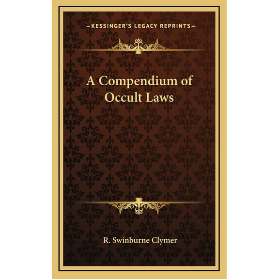 A Compendium of Occult Laws, (Hardcover)