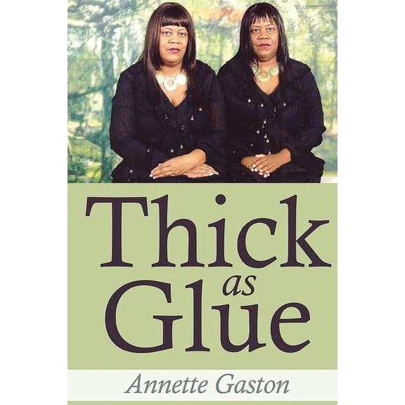 Thick as Glue, (Paperback)