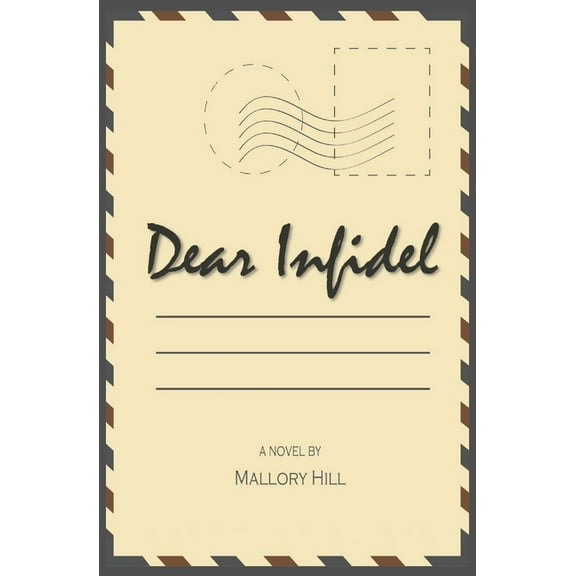 Dear Infidel (Paperback)