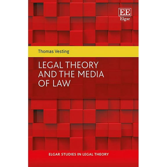 Legal Theory and the Media of Law