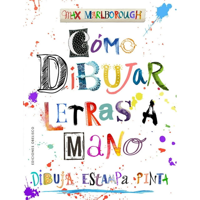 Cómo Dibujar Letras a Mano Ediciones Obelisco Pasta Blanda