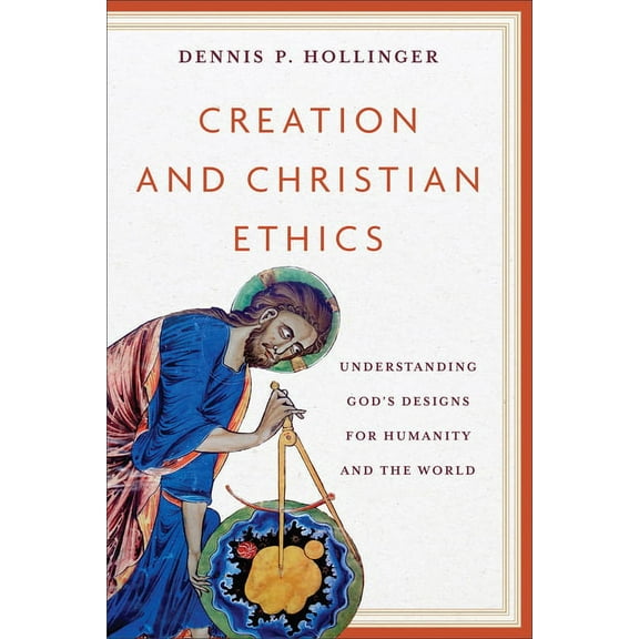 Creation and Christian Ethics (Hardcover)