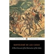 A Short Account of the Destruction of the Indies [Paperback - Used]