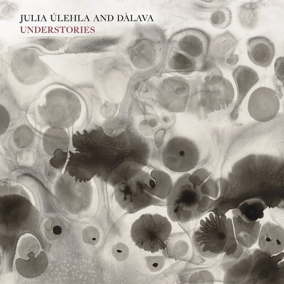 Julia Úlehla - Understories - Music & Performance - Vinyl