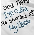thumbnail image 5 of Think Im Cute You Should See Uncle Toddler Boy Girl T Shirt Infant Toddler Brisco Brands 6M, 5 of 6