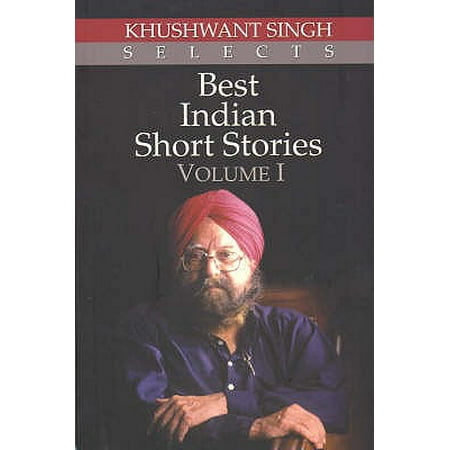 Best Indian Short Stories - Volume-1 (Khushwant Singh Selects Best Indian Short Stories)