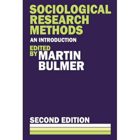 Sociological Research Methods - eBook (The Best Method Of Sociological Research To Use)