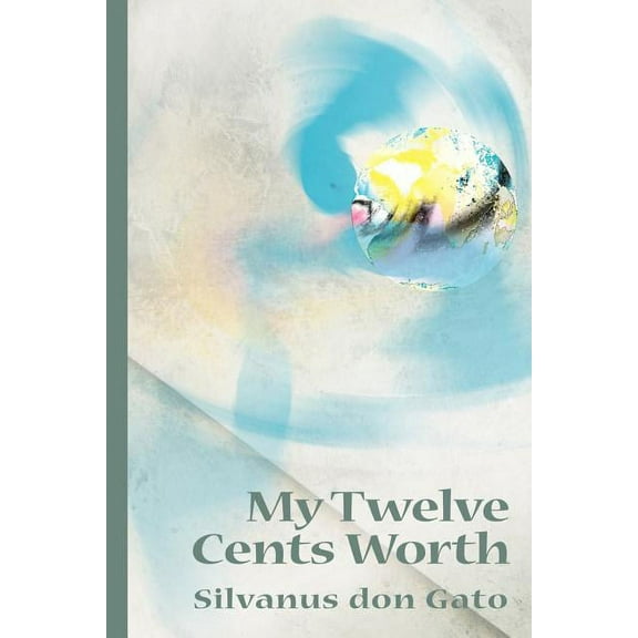 My Twelve Cents Worth, (Paperback)
