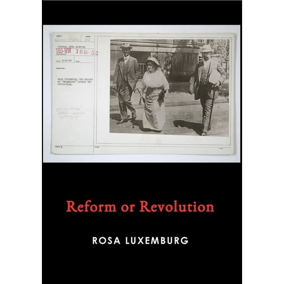 Reform or Revolution (Paperback)