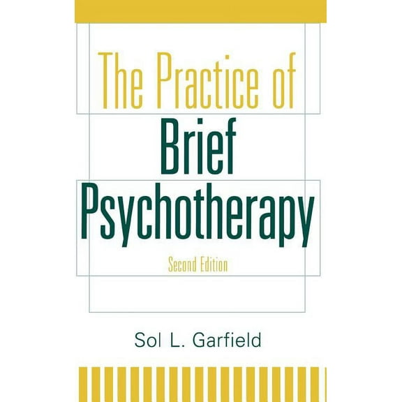 The Practice of Brief Psychotherapy, (Hardcover)