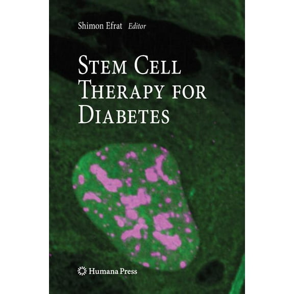 Stem Cell Biology and Regenerative Medic Stem Cell Therapy for Diabetes, (Paperback)