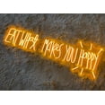 thumbnail image 2 of Handmadetneonsign Eat What Makes You Happy Neon Sign, Eat What Makes You Happy Led Sign, Led Light, 2 of 2